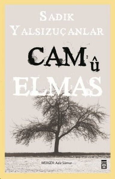 Camu Almast (Cam u Elmas) (Kürtçe)