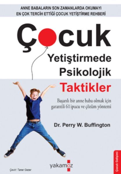 Çocuk Yetiştirmede Psikolojik Taktikler-Perry W. Buffington
