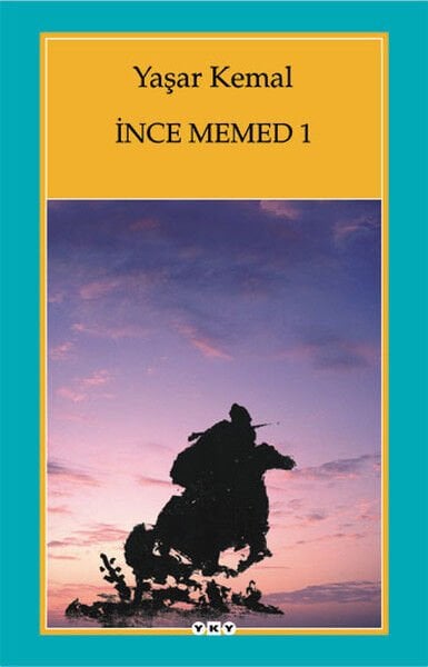 İnce Memed 1 -yaşar kemal