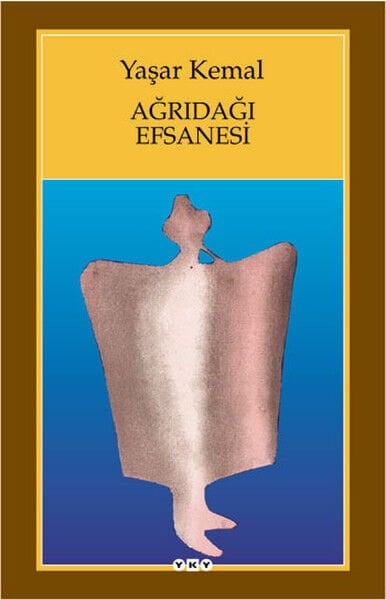 Ağrıdağı Efsanesi-yaşar kemal