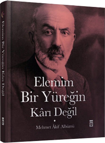 Elemim Bir Yüreğin Kârı Değil (Ciltli)