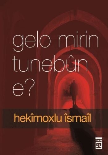Gelo Mirin Tunebûn e? - Ölüm Yokluk Mudur?(Kürtçe)