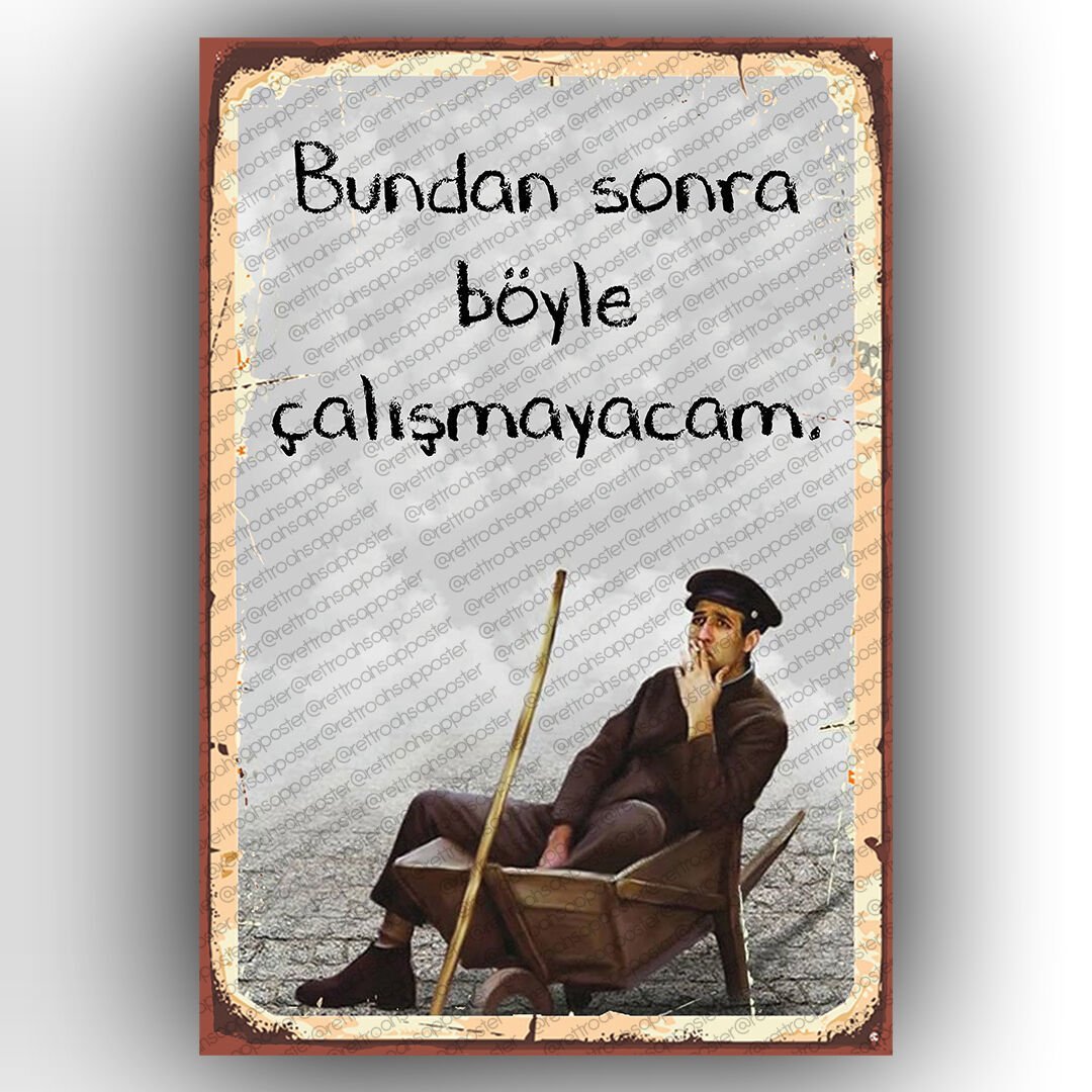 Kemal Sunal Yeşilçam Bundan sonra böyle çalışmayacam Poster