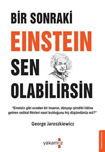 Bir Sonraki Einstein Sen Olabilirsin-George Jaroszkiewicz