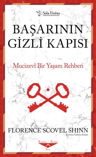 Başarının Gizli Kapısı Sola Unitas Florence Scovel Shinn