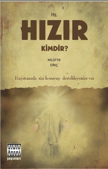Hızır kimdir-Nilüfer Dinç