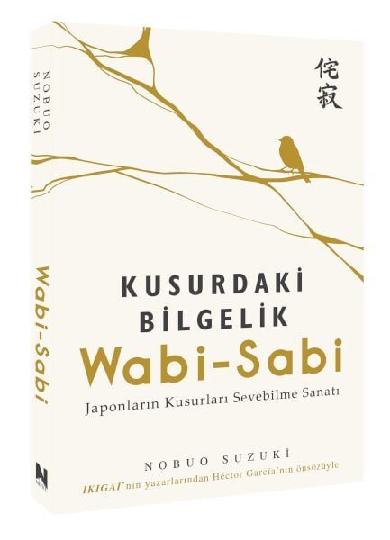 Wabi Sabi Kusurdaki Bilgelik