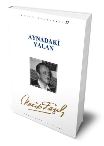 Aynadaki Yalan-necip fazıl kısakürek