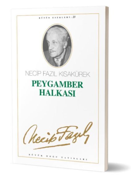 Peygamber Halkası-necip fazıl kısakürek