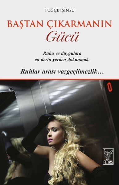 Baştan Çıkarmanın Gücü-Tuğçe ısınsu
