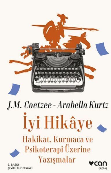 İyi Hikaye Hakikat, Kurmaca ve Psikoterapi Üzerine Yazışmalar
