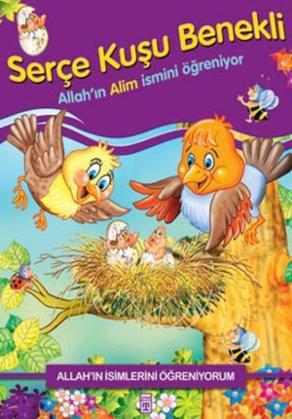 Serçe Kuşu Benekli Allahın Alim İsmini Öğreniyor - Allahın İsimlerini Öğreniyorum 1