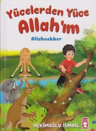 Yücelerden Yüce Allahım - Allahuekber (Ciltli)
