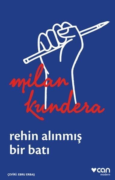 Rehin Alınmış Bir Batı Ya da Orta Avrupa'nın Trajedisi