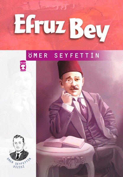 Efruz Bey - Ömer Seyfettin Dizisi