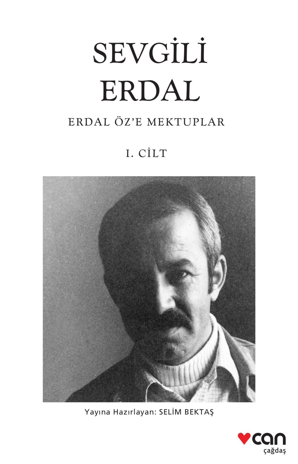 Sevgili Erdal Erdal Öze Mektuplar