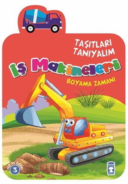 İş Makineleri Boyama Zamanı - Taşıtları Tanıyalım