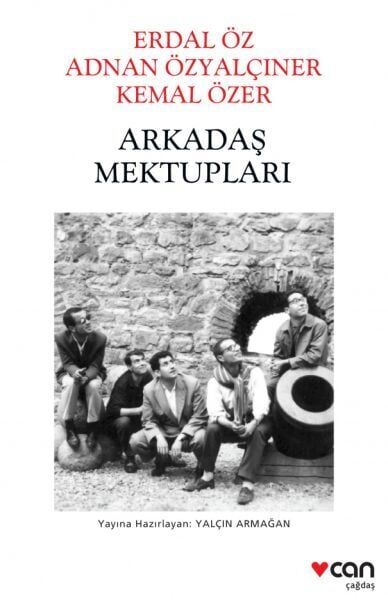 Arkadaş Mektupları Erdal Öz Adnan Özyalçıner Kemal Özer