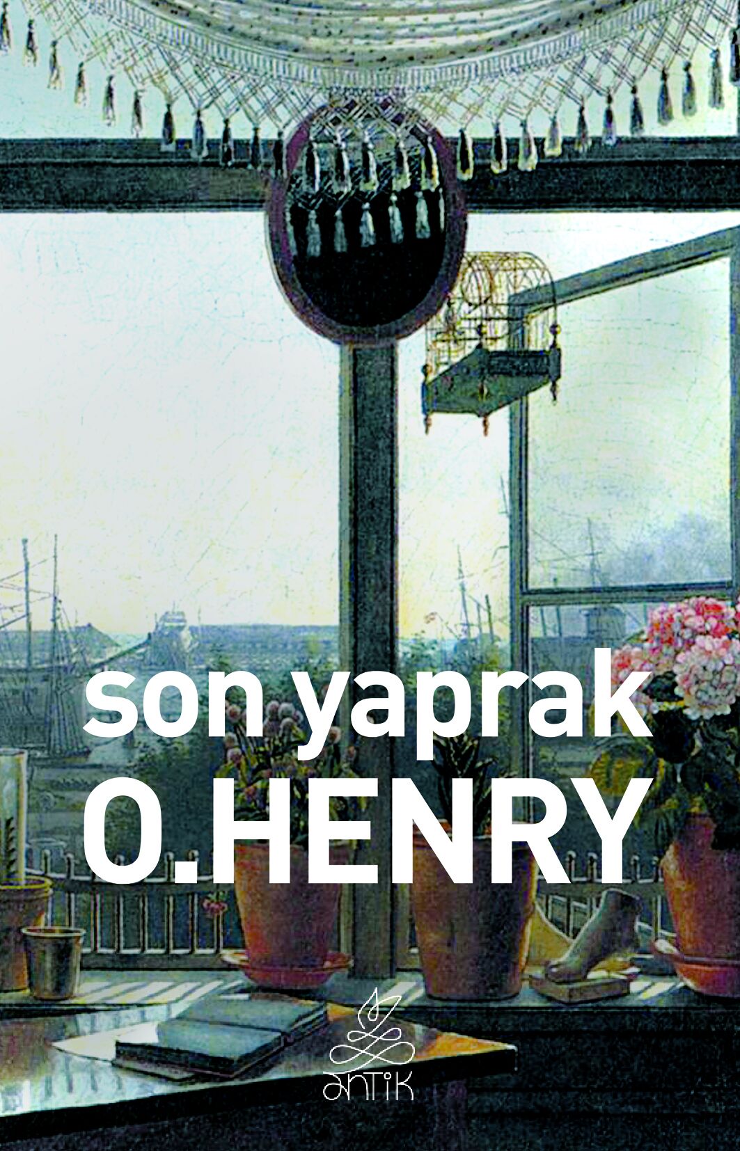 Son Yaprak (Antik Dünya Klasikleri)