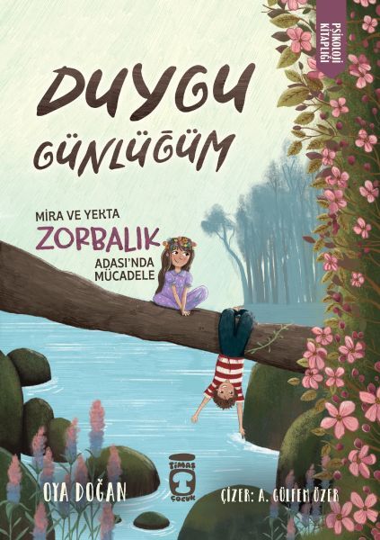 Mira ve Yekta Zorbalık Adasında Mücadele - Duygu Günlüğüm