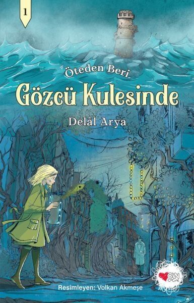 Gözcü Kulesinde Öteden Beri 1