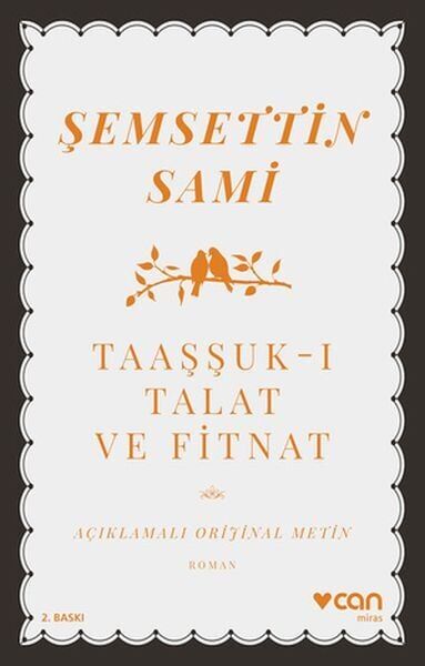 Taaşşukı Talat ve Fitnat Açıklamalı Orijinal Metin