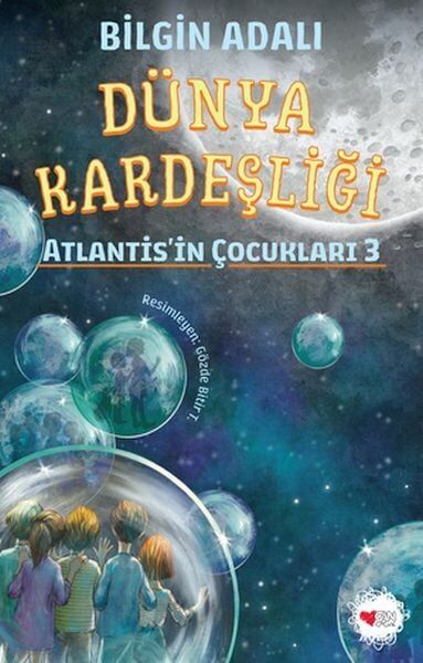 Dünya Kardeşliği Atlantis'in Çocukları 3