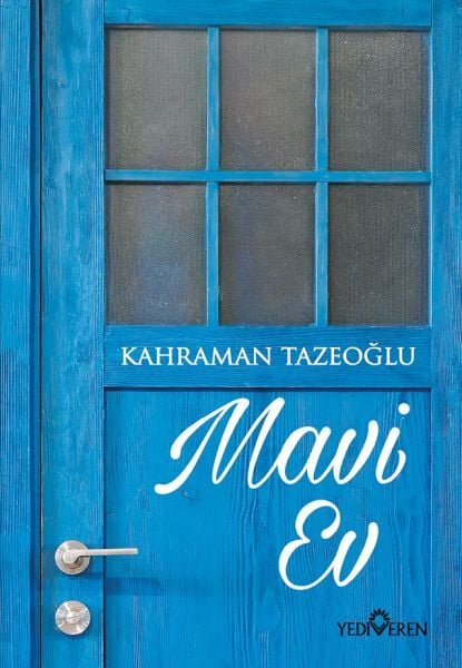 Mavi Ev-Kahraman Tazeoğlu