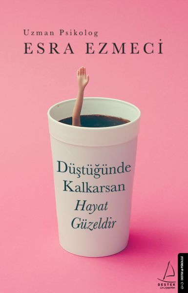 Life is Beautiful if You Get Up When You Fall - Esra Ezmeci