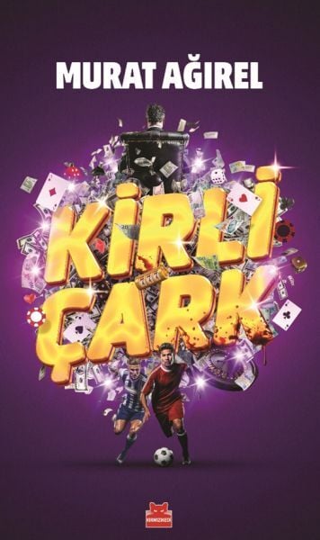 Kirli Çark- Murat Ağırel