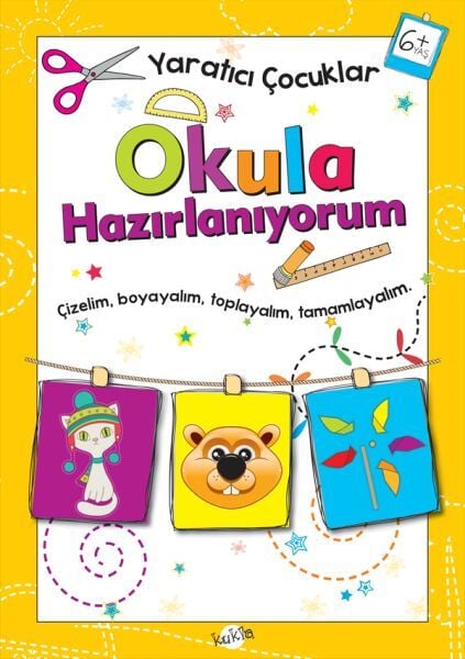 Yaratıcı Çocuklar Okula Hazırlanıyorum 6 Yaş