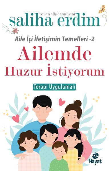 Ailemde Huzur İstiyorum-Saliha Erdim