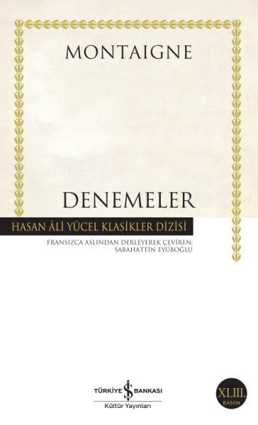 Denemeler Montaigne Hasan Ali Yücel Klasikleri