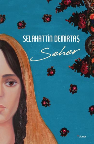 Seher-selahattin demirtaş