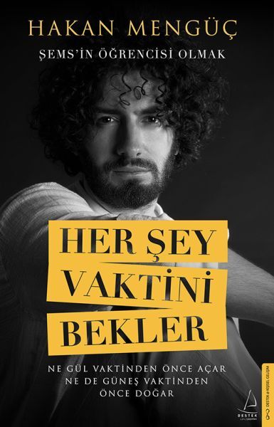 Her Şey Vaktini Bekler-hakan mengüç