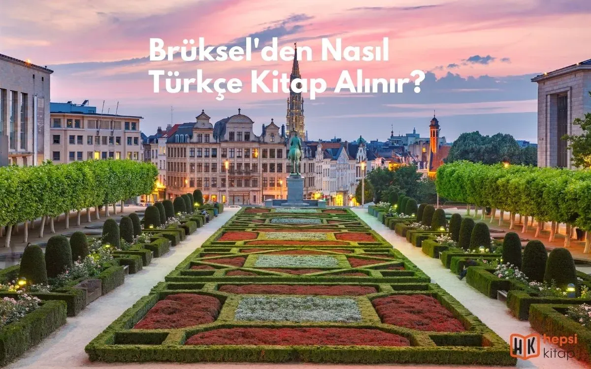 Brüksel'den Nasıl Türkçe Kitap Alınır?