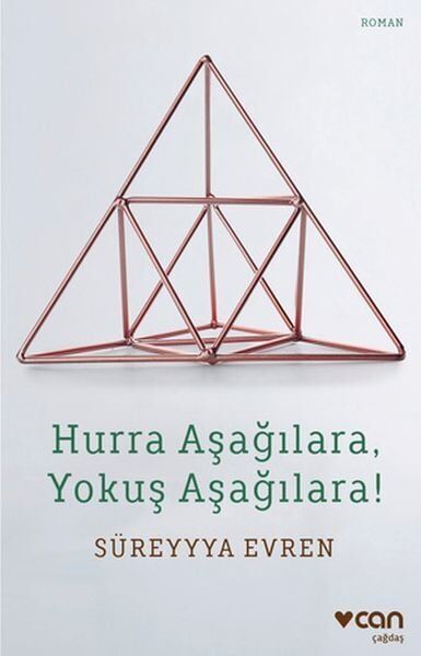 Hurra Aşağılara, Yokuş Aşağılara