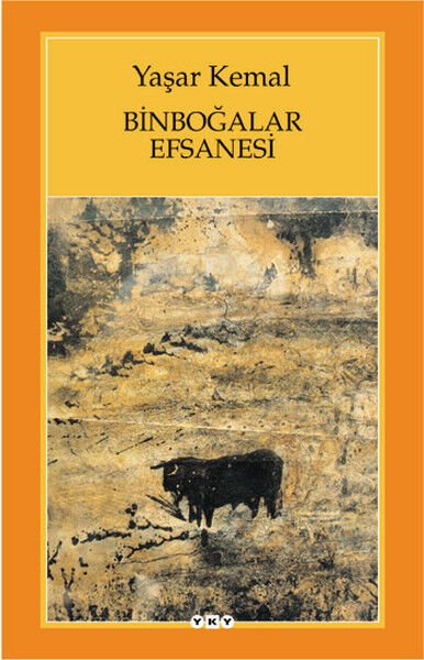The Legend of the Thousand Bulls - Yaşar Kemal