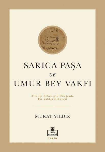 Sarıca Pasha and Umur Bey Foundation