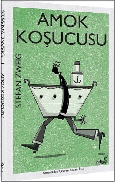 Amok Koşucusu  Stefan Zweig