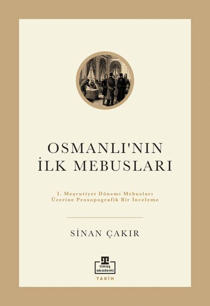 The First Ottoman Deputies