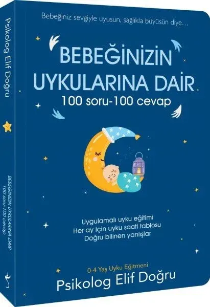 100 Questions About Your Baby's Sleep - 100 Answers Elif Doğru