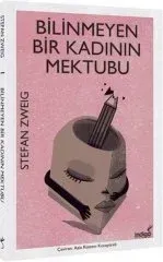 Bilinmeyen Bir Kadının Mektubu  Stefan Zweig