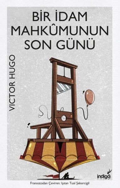 Bir İdam Mahkumunun Son Günü  Victor Hugo