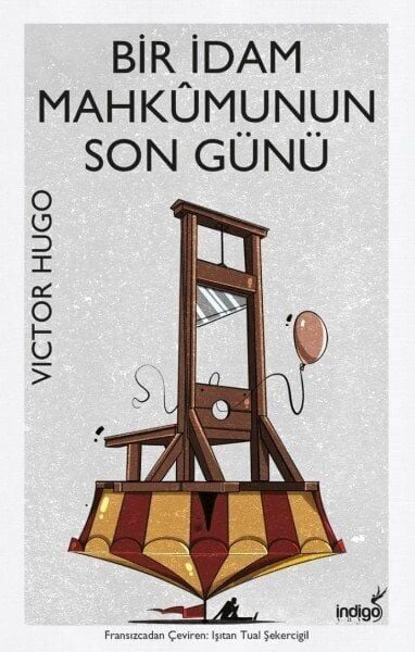 Bir İdam Mahkumunun Son Günü  Victor Hugo