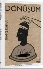 Dönüşüm  -Franz Kafka