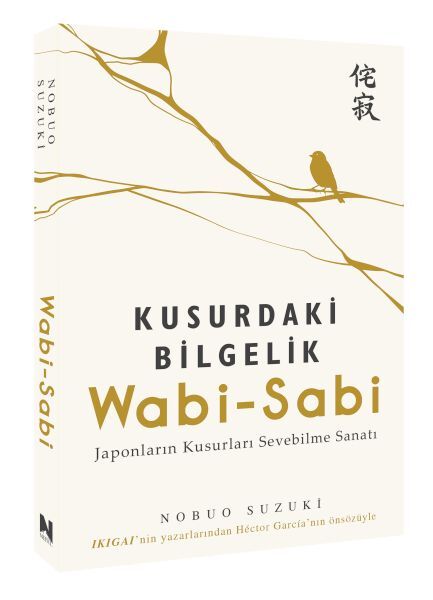 Wabi Sabi Kusurdaki Bilgelik
