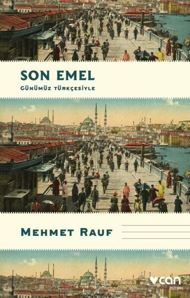 Son Emel Günümüz Türkçesiyle