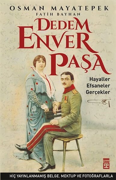 Mein Großvater Enver Pascha