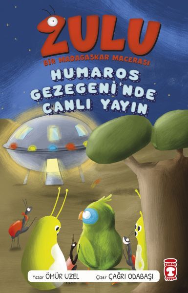 Zulu - Bir Madagaskar Macerası - Humaros Gezegeninde Canlı Yayın 4